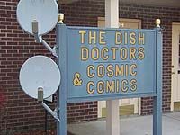 The Dish Doctor and Cosmic Comics